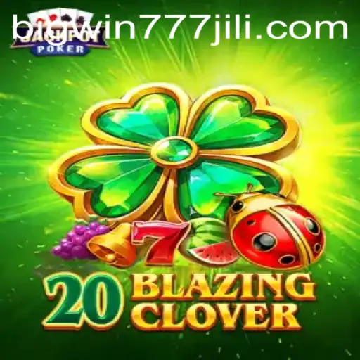 Discover the Exciting World of 20BlazingClover with Bigwin777