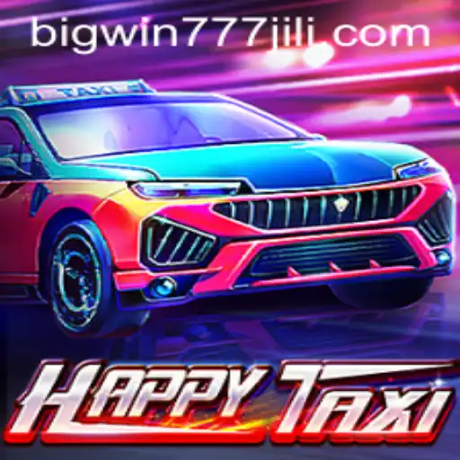 Discover the Exciting World of HappyTaxi: A Journey to Bigwin777