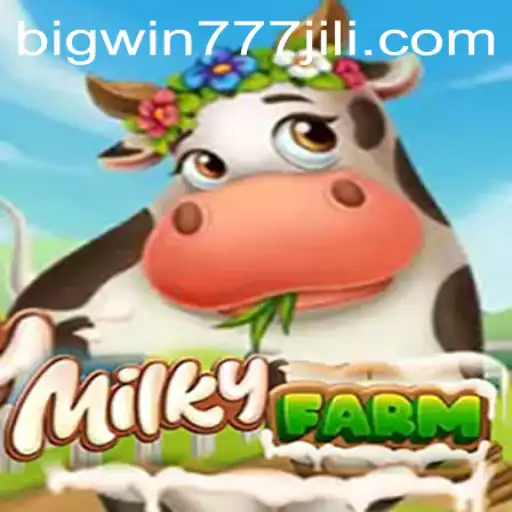 MilkyFarm: An Interactive Gaming Experience with Bigwin777