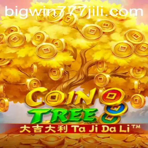 Discover the Thrills of CoinTree and the Excitement of Bigwin777