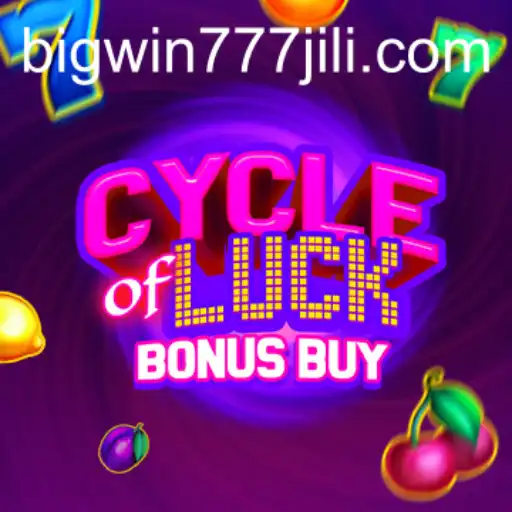Cycle of Luck Bonus Buy: Exploring the Dynamics of Bigwin777