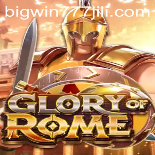 Explore the Thrilling World of GloryofRome and Bigwin777