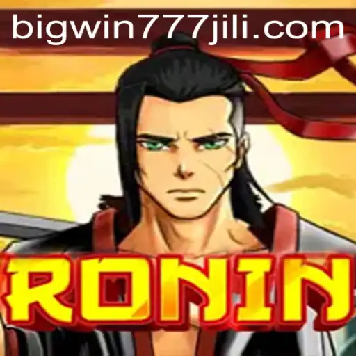 Ronin: Exploring the Thrilling World of Bigwin777's Latest Game